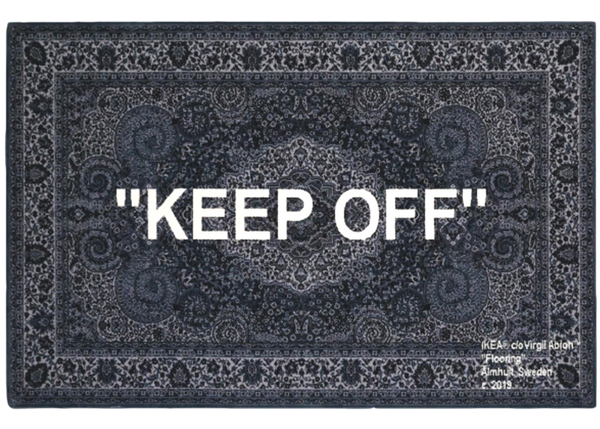 "KEEP OFF" RUG